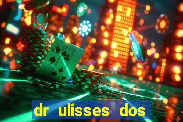 dr ulisses dos santos ortopedista